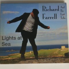 Richard Farrell & The Last Tribe [2012] Lights At Sea (CD Digipack Album)
