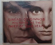 Sinead O'Connor - You Made Me The Thief Of Your Heart - CD Single