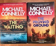 The Waiting and The Proving Ground by Michael Connolly