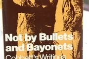 Not by Bullets and Bayonets