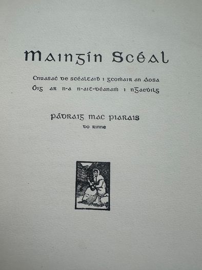 Maingin Sceal BY Padraig Mac Piarais