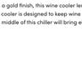 Wine Cooler, Gold Colour Stainless Steel & Green Enamel Image 10