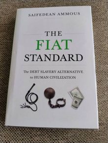 The Fiat Standard 2021 the debt slavery alternative to human civilization by Saifedean Ammous hardback with dustcover in very good condition FREE STANDARD POSTAGE INCLUDED