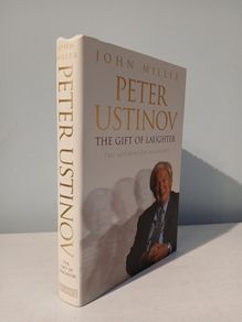 Peter Ustinov - The Gift of Laughter by John Miller