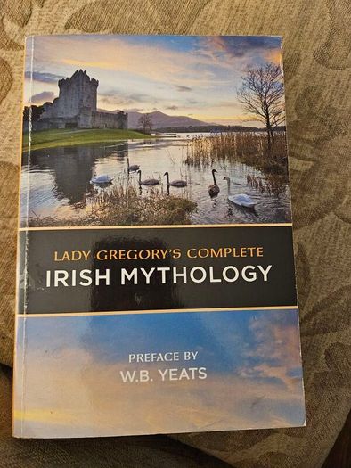 The Rising Of The Moon. By Lady Gregory.  1947 Paperback In Fair Condition.  Plus Lady Gregory's Complete Irish Mythology  Preface By W. B. Yates. See Photos For Same.