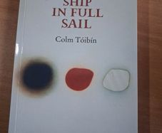 Ship In Full Sail by Colm Toibin (signed)