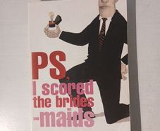 PS, I Scored The Bridesmaids by Ross O'Carroll Kelly
