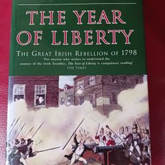 The Year of Liberty/ The Great Irish Rebellion of 1798/ Thomas Pakenham/ revised edition 1997