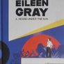 Eileen Gray A House Under the Sun by Charlotte Malterre Barthes and Zosia Dzierzawska Image 2