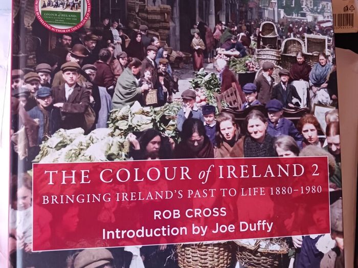 The Colour of Ireland 2 / 1880 - 1980 / Rob Cross/ 2023