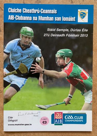 2013 Loughmore-Castleiney v Na Piarsaigh - Munster Club Senior Hurling Quarter Final Programme
