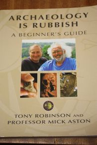 Archaeology is Rubbish.