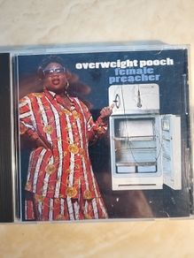 Overweight Pooch CD (Hiphop) - Female Preacher