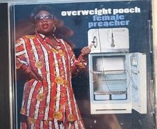 Overweight Pooch CD (Hiphop) - Female Preacher