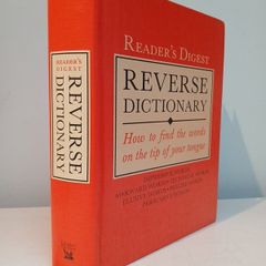 Reader's Digest Reverse Dictionary - How to Find The Words on the Tip of Your Tongue