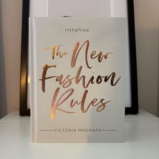 The New Fashion Rules | Victoria Magrath / Inthefrow
