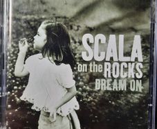 Scala & Kolacny Brothers 2CD - On The Rocks Dream On