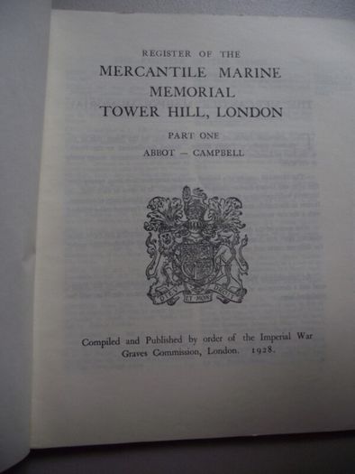 Memorial Register of The Mercantile Marine Memorial Tower Hill, London 1928 - Complete