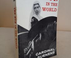 The Nun in the World: New Dimensions in the Modern Apostolate by Leon Joseph Cardinal Suenens (GT984)