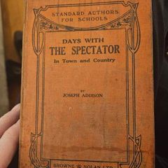 Rare Days With The Spectator. By Joseph Addison. Published By Brown & Nolan. First Edition Hardback In Good Condition   See Photos For Same.
