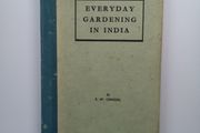 Everyday Gardening in India (rare)
