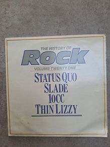 The History of Rock double lp divided up with tracks from thin lizzy , 10cc , slade and status quo