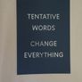 Nathan Coley (British B. 1967) Title, Tentative Words Change Everything Image 5