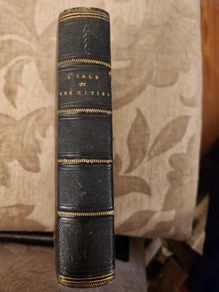 A Tale Of Two Cities By Charles Dickens Copyright Edition In Two Volumes. Vol 1. Leipzig Bernhard Tauchnitz.1859.