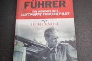 The Memoirs of a Luftwaffe Fighter Pilot