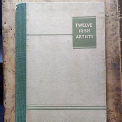 Twelve Irish Artists produced by The Victor Waddington Galleries 1940