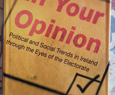 In Your Opinion: Political And Social Trends In Ireland Through The Eyes Of The Electorate by Jack Jones