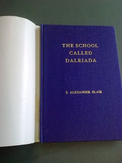The school called Dalriada A centenary history Ireland Irish Ballymoney Antrim
