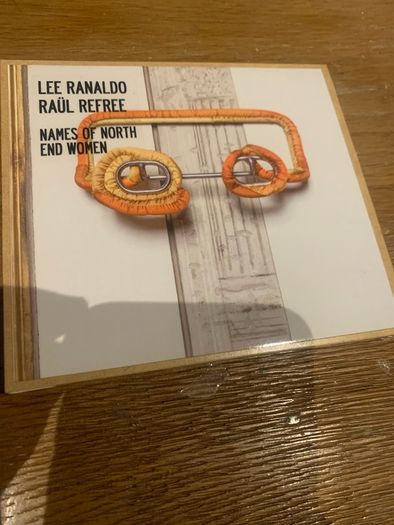 Lee Ranaldo & Raul Refree - Names Of North End Women