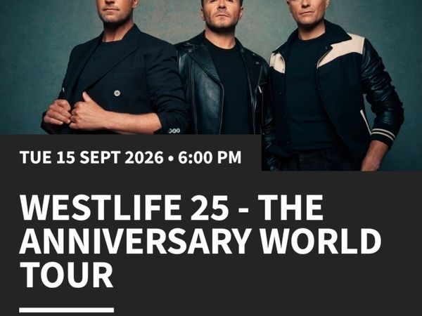 Westlife 15th September 2 Tickets - Standing
