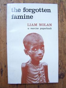 The Forgotten Famine (Signed) - Liam Nolan - Vintage Mercier Paperback Book - History Book
