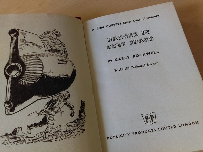 Tom Corbett Danger in Deep Space ! 1953 ! by Carey Rockwell, Illustrations by Louis Glanzman !