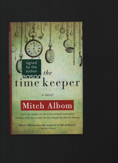 The Time Keeper. Mitch Albom. "Signed"