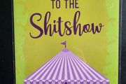 A4 Size Welcome to the Sh Show Circus Green Print, wall art