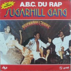 Sugarhill Gang  A.B.C. Du Rap