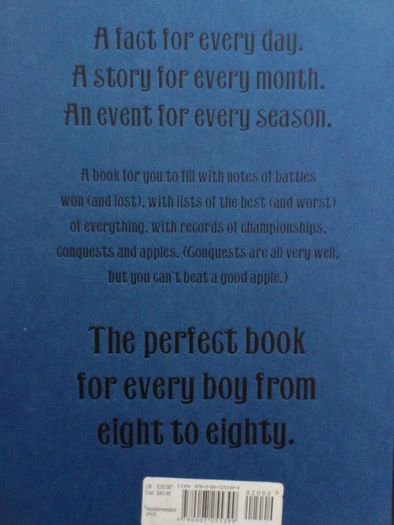 The Dangerous Book for Boys- a fact book for every day.