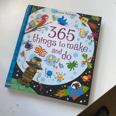 365 Things To Make and Do. Art Craft Book