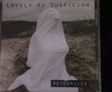 Reidgraves - Lovely As Suspicion CD