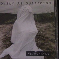 Reidgraves - Lovely As Suspicion CD