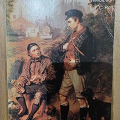 George And Robert Stephenson. The Railwsy Revolution by L.T.C. Rolt.