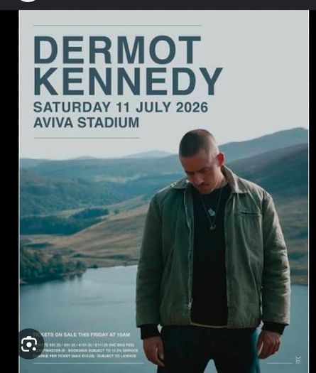 Dermot kennedy genuine tickets