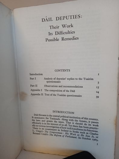 Dail Deputies: Their Work, Its Difficulties, Possible Remedies by John Whyte (HQ732)