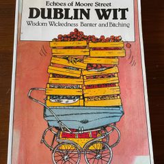 1986 Dublin Wit: Echoes of Moore Street by Paul Ryan