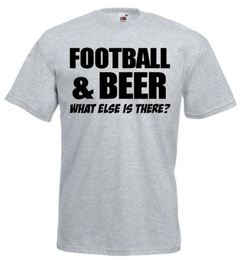 Football and Beer What Else Is There  Mens funny football gift t-shirt