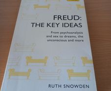 Freud: The Key Ideas by Ruth Snowden