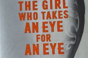 David Lagercrantz, The Girl who takes an eye for an eye